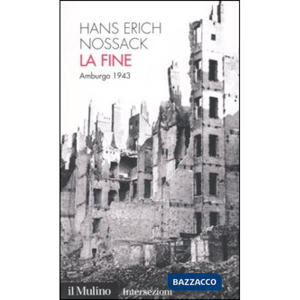 Fine. Amburgo 1943 (La)