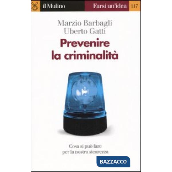 Prevenire la criminalità