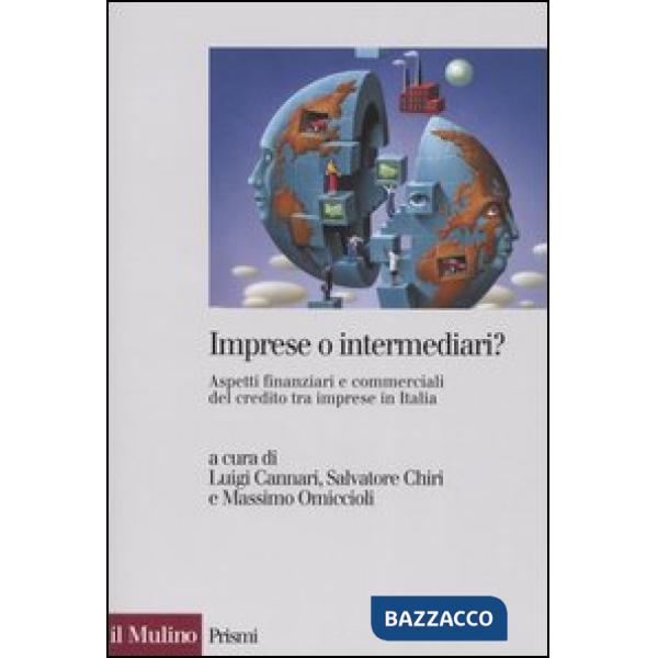 Imprese o intermediari? Aspetti finanziari e commerciali del credito tra imprese