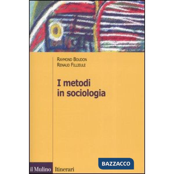 Metodi in sociologia (I)