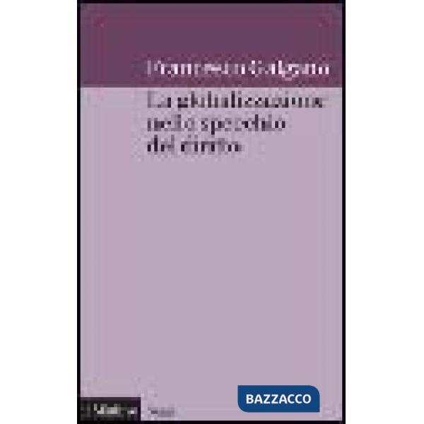Globalizzazione nello specchio del diritto (La)