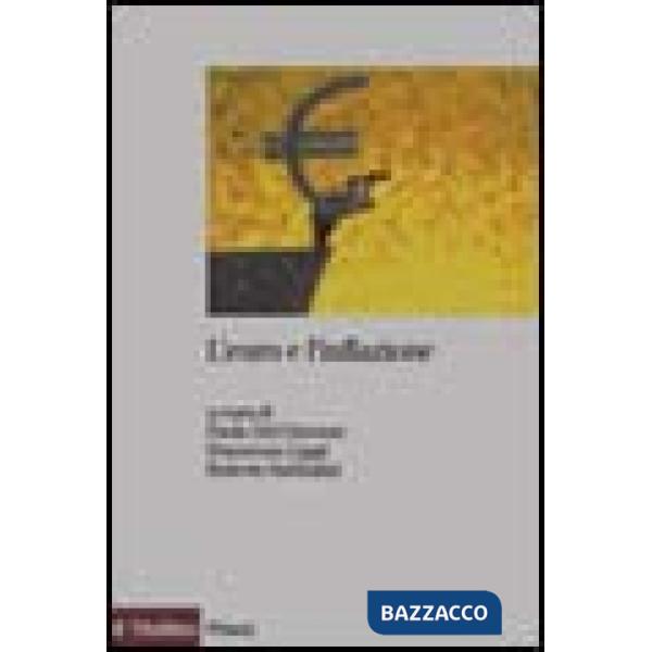 Euro e l'inflazione. Percezione, fatti e analisi (L')