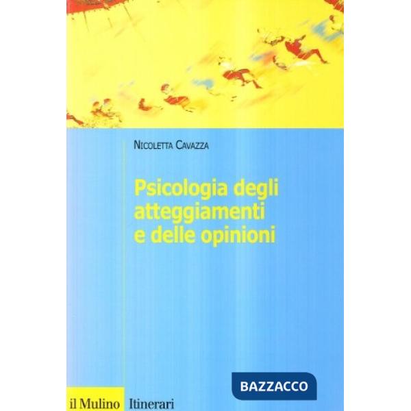 Psicologia degli atteggiamenti e delle opinioni