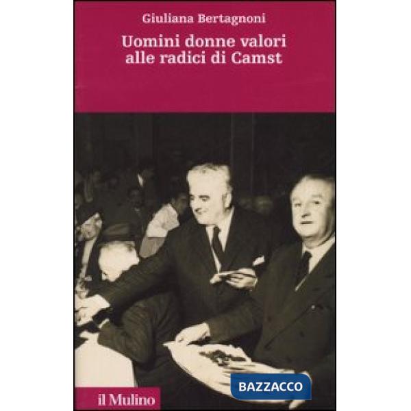 Uomini donne valori alle radici di Camst