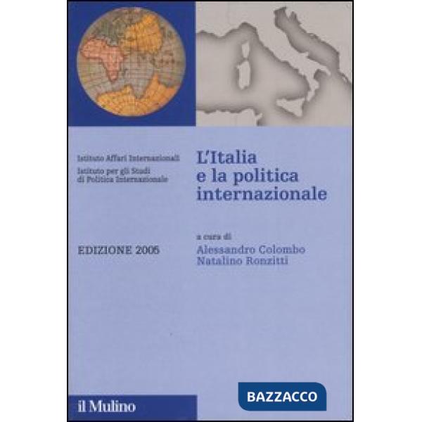Italia e la politica internazionale 2005 (L')