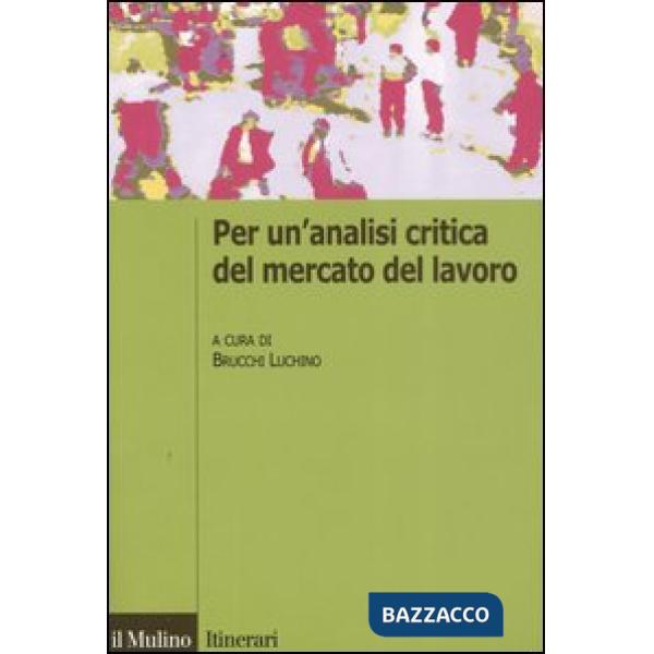 Per un'analisi critica del mercato del lavoro