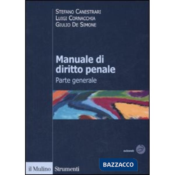 Manuale di diritto penale. Parte generale