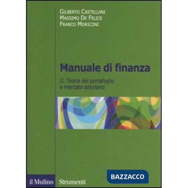 Manuale di finanza. Vol. 2: Teoria del portafoglio e mercato azionario