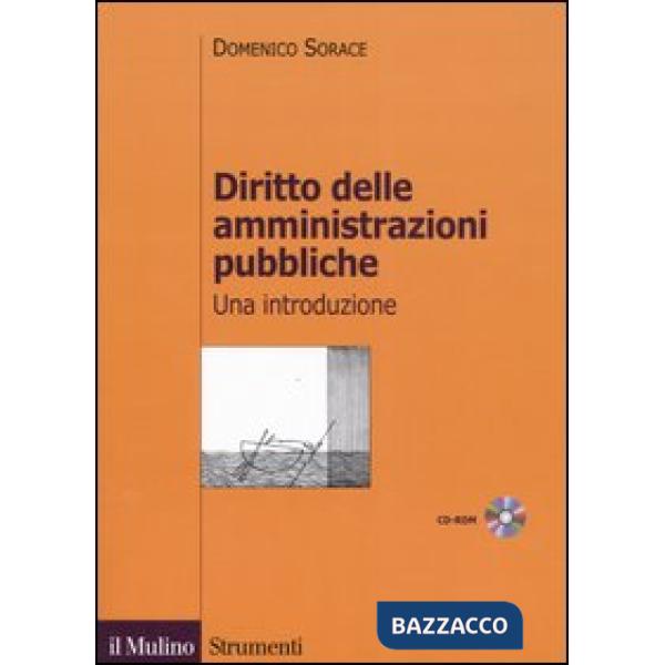 Diritto delle amministrazioni pubbliche. Una introduzione. Con CD-ROM