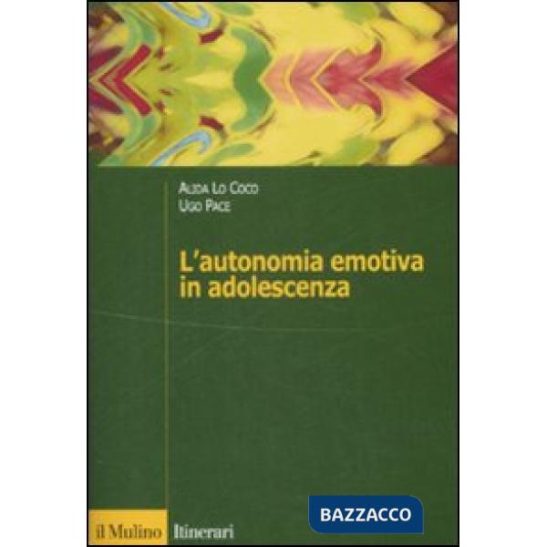 Autonomia emotiva in adolescenza (L')