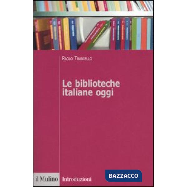 Biblioteche italiane oggi (Le)