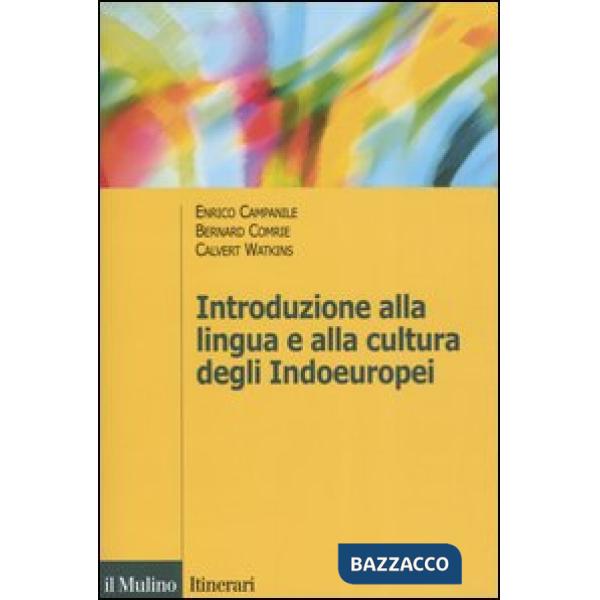 Introduzione alla lingua e alla cultura degli Indoeuropei