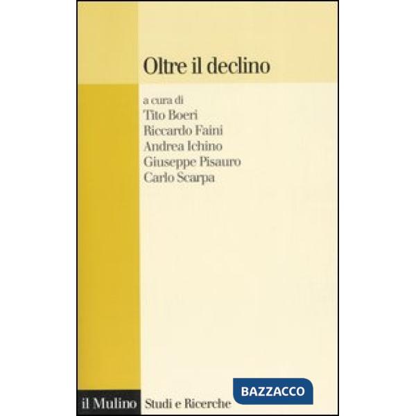 Oltre il declino