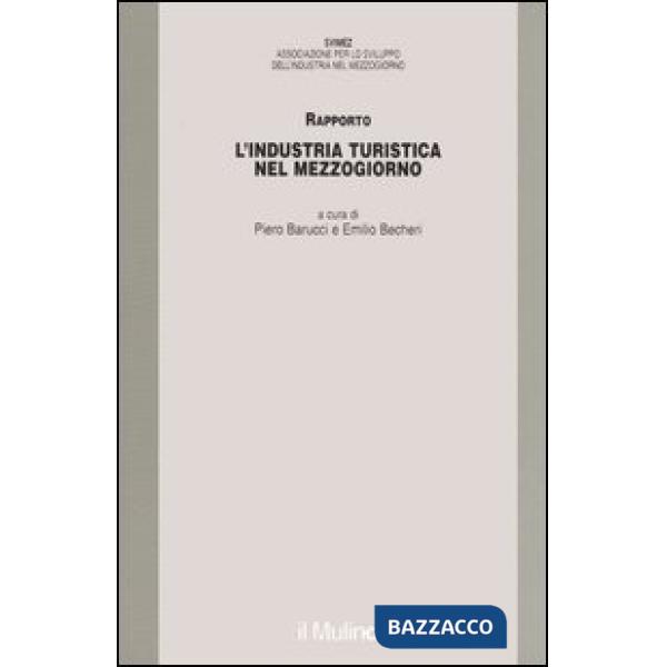 Industria turistica nel Mezzogiorno. Rapporto (L')
