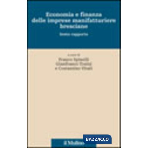 Economia e finanza delle imprese manifatturiere bresciane