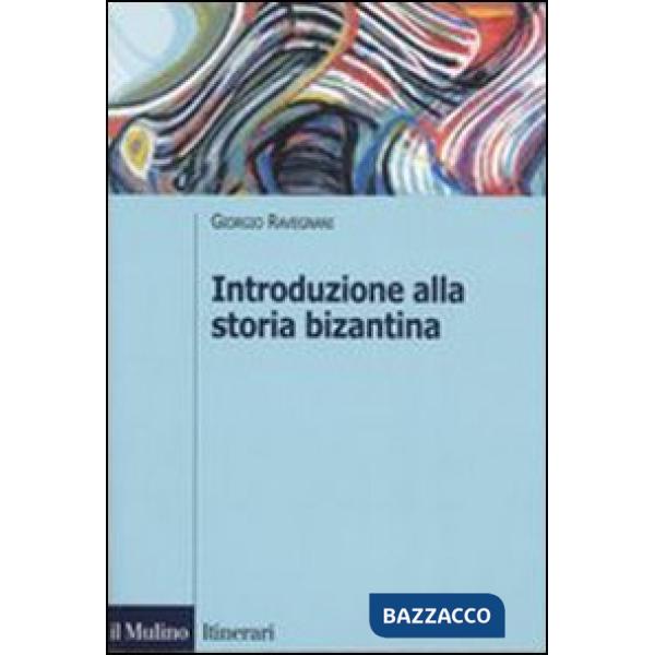 Introduzione alla storia bizantina