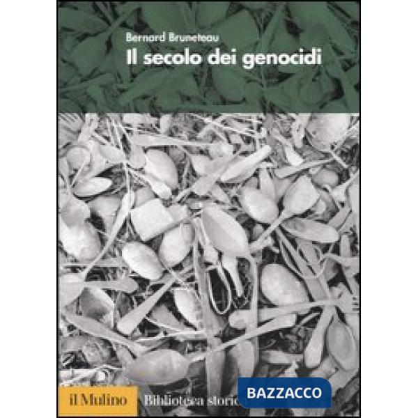 Secolo dei genocidi (Il)