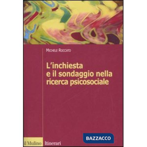 Inchiesta e il sondaggio nella ricerca psicosociale (L')
