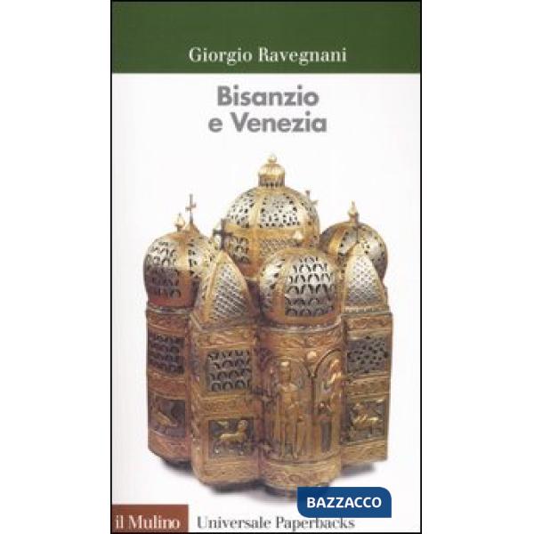 Bisanzio e Venezia