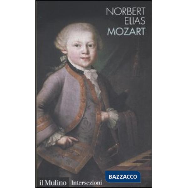Mozart. Sociologia di un genio