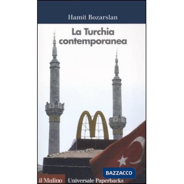 Turchia contemporanea (La)