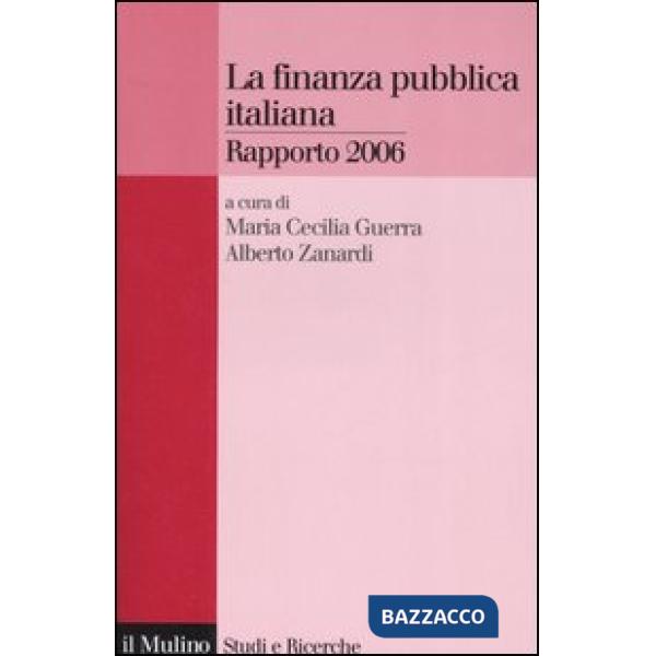 Finanza pubblica italiana. Rapporto 2006 (La)