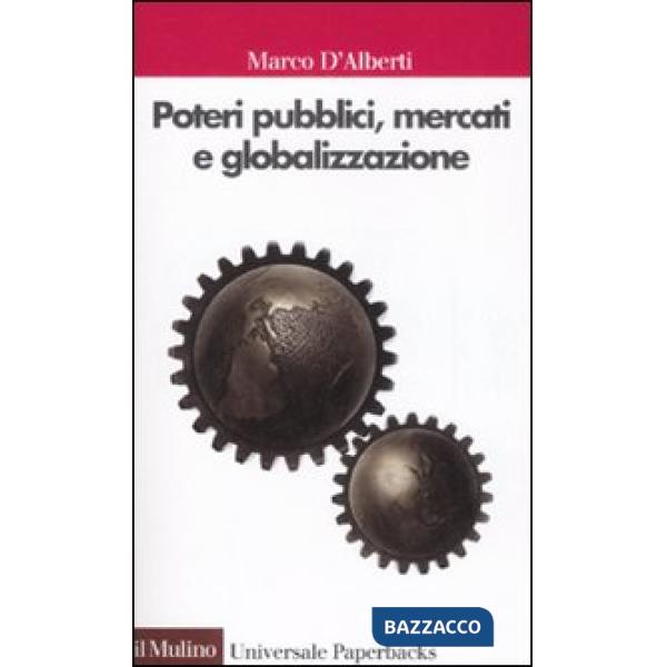 Poteri pubblici, mercati, globalizzazione
