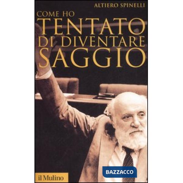Come ho tentato di diventare saggio