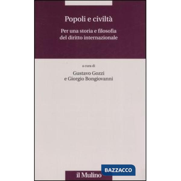 Popoli e civiltà. Per una storia e filosofia del diritto internazionale