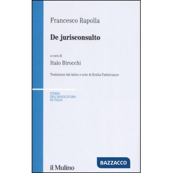 De jurisconsulto. Testo latino a fronte