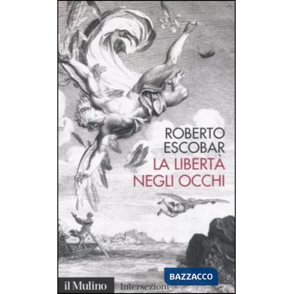 Libertà negli occhi (La)