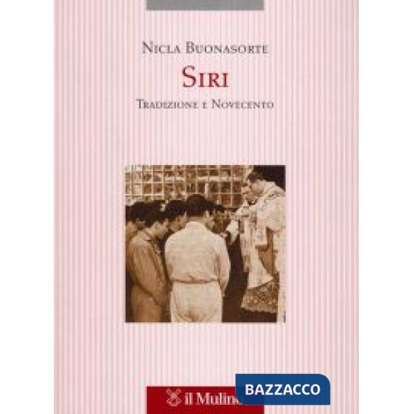 Siri. Tradizione e Novecento