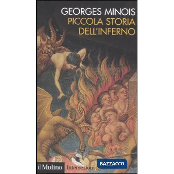 Piccola storia dell'inferno