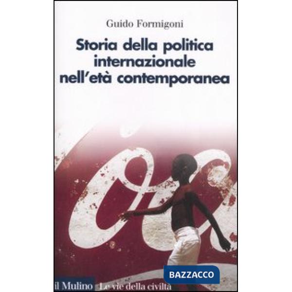 Storia della politica internazionale nell'età contemporanea