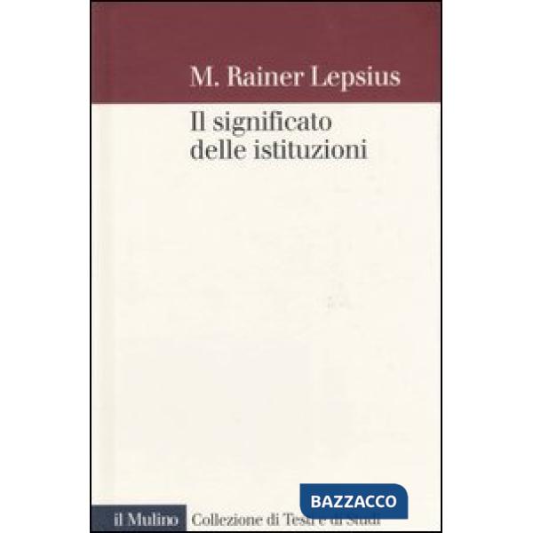 Significato delle istituzioni (Il)