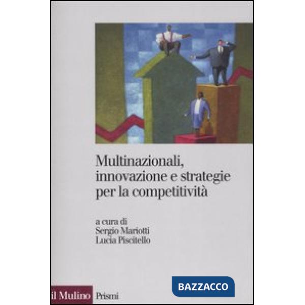 Multinazionali, innovazione e strategie per la competitività