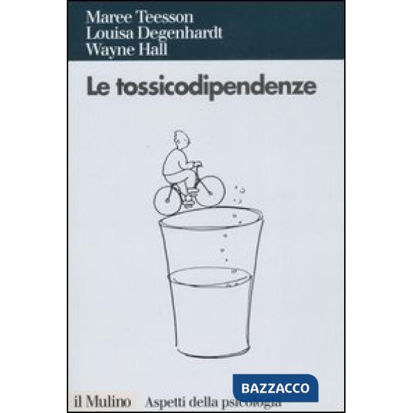 Tossicodipendenze (Le)