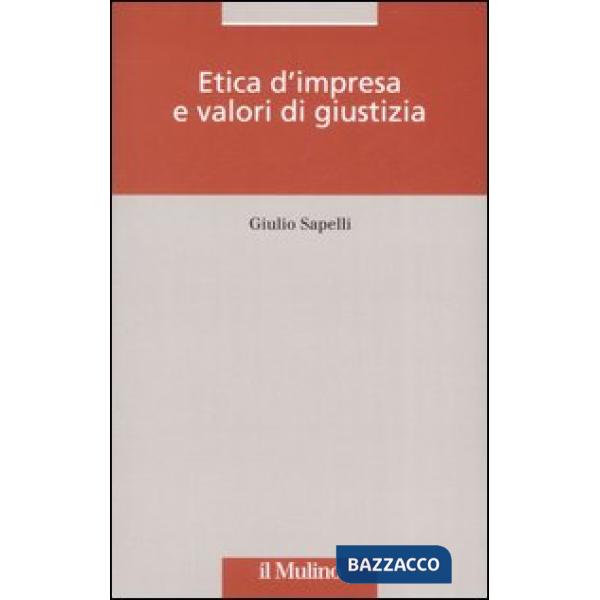 Etica d'impresa e valori di giustizia
