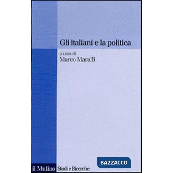 Italiani e la politica (Gli)