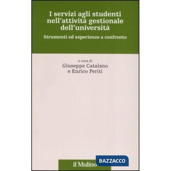 Servizi agli studenti nell'attività gestionale dell'università. Strumenti ed esp