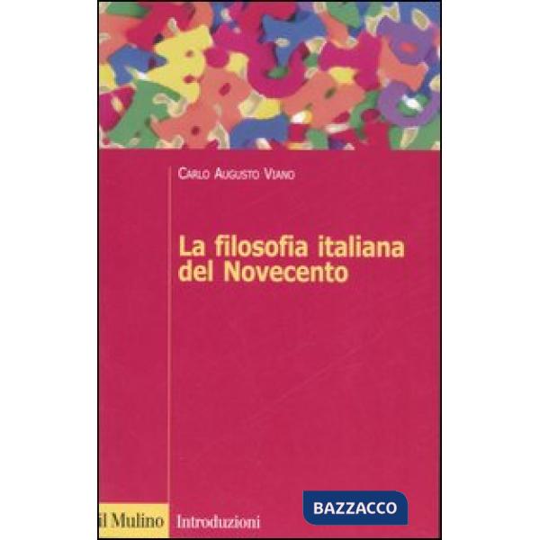 Filosofia italiana del Novecento (La)