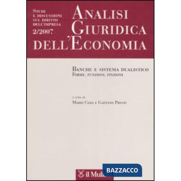 Analisi giuridica dell'economia n. 2/07