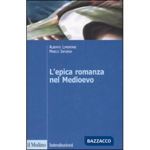 Epica romanza nel Medioevo (L')
