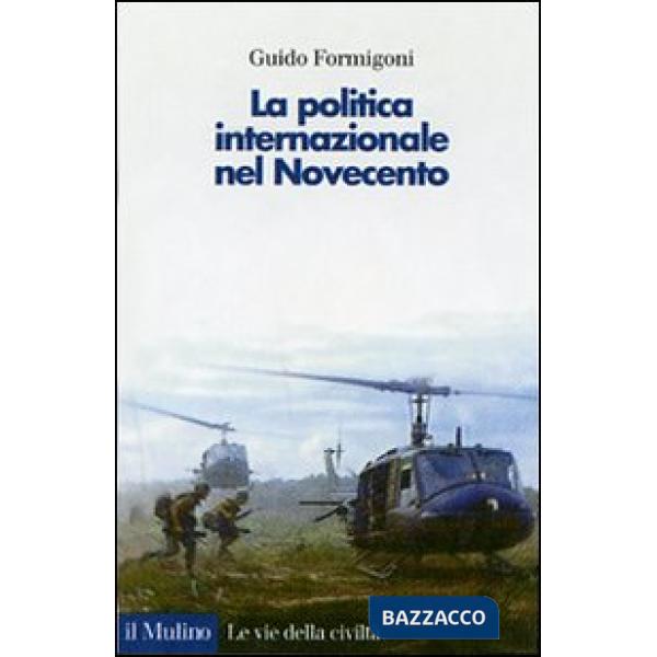 Politica internazionale nel Novecento (La)