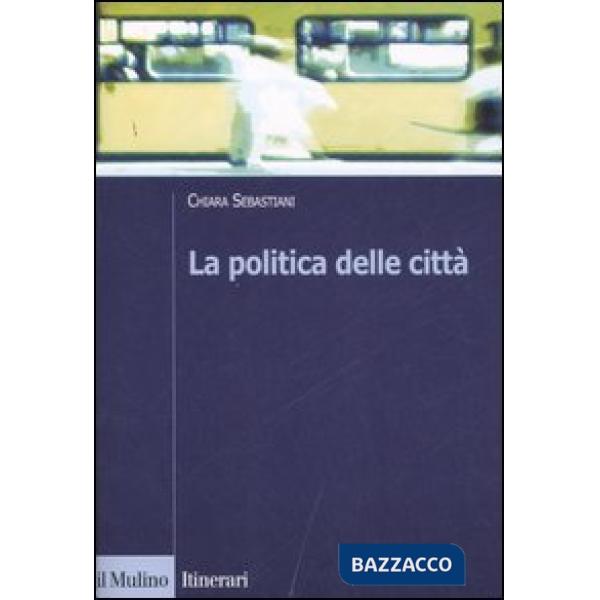 Politica delle città (La)