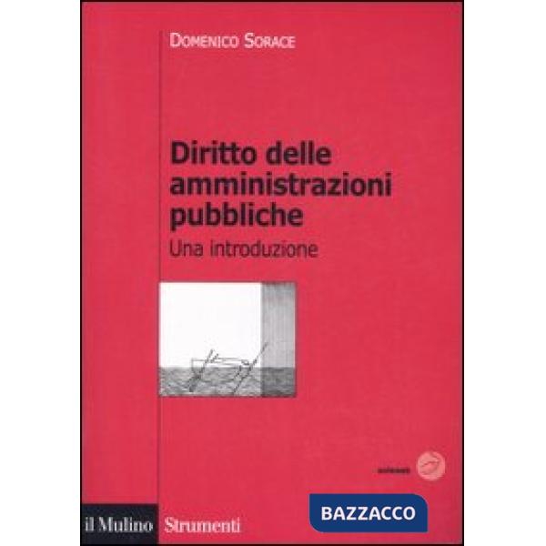 Diritto delle amministrazioni pubbliche. Una introduzione