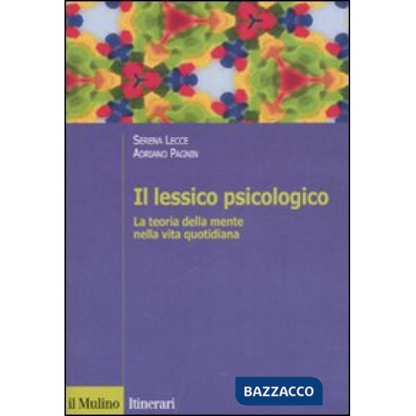 Lessico psicologico. La teoria della mente nella vita quotidiana (Il)