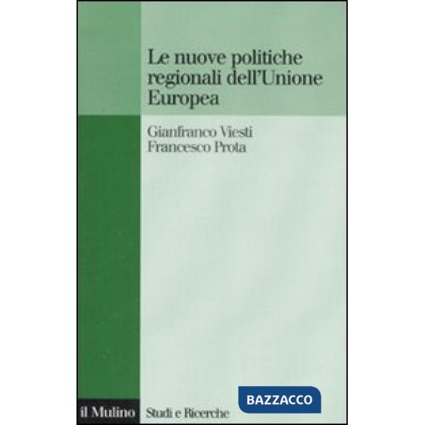 Nuove politiche regionali dell'Unione Europea (Le)