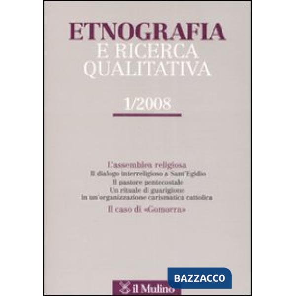 Etnografia e ricerca qualitativa (2008). Vol. 1