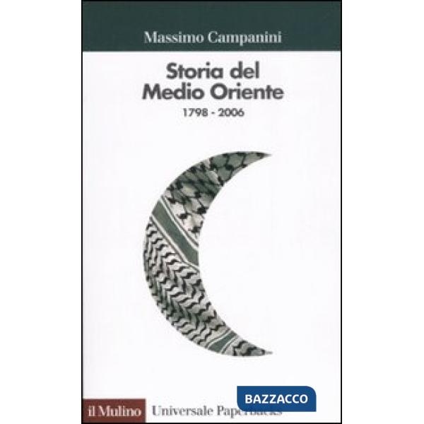 Storia del Medio Oriente 1798-2006